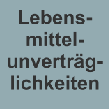 Lebens-mittel-unverträg-lichkeiten