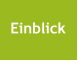 Einblick