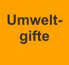 Umwelt-gifte