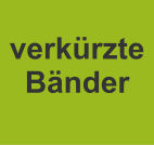 verkürzteBänder